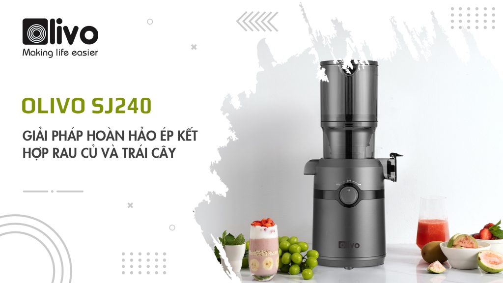 Máy ép chậm OLIVO SJ240 – giải pháp hoàn hảo ép kết hợp rau củ và trái cây